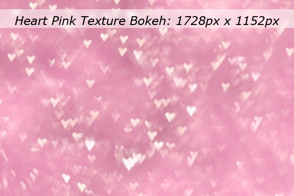 Heart Pink Texture Bokeh
